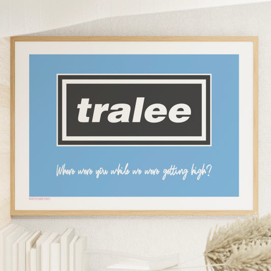 Tralee - Oasis Sign